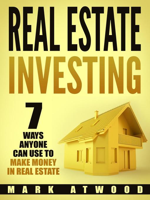 Title details for Real Estate Investing by Mark Atwood - Wait list
